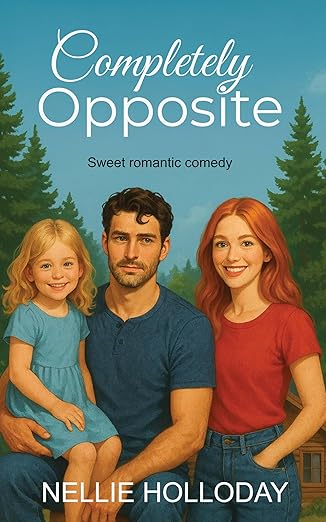 Completely Opposite by Nellie Holloday